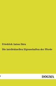 Cover von Die intellektuellen Eigenschaften der Pferde