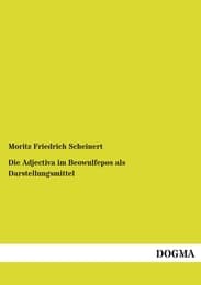 Cover von Die Adjectiva im Beowulfepos als Darstellungsmittel