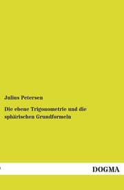 Cover von Die ebene Trigonometrie und die sphärischen Grundformeln