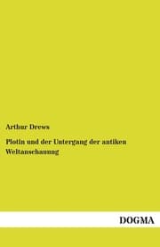 Cover von Plotin und der Untergang der antiken Weltanschauung