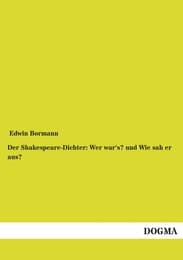 Cover von Der Shakespeare-Dichter: Wer war's? und Wie sah er aus?