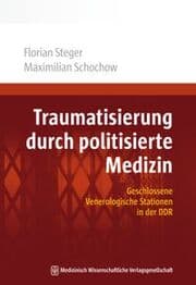 Cover von Traumatisierung durch politisierte Medizin