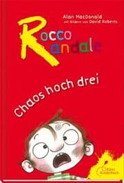 Cover von Rocco Randale - Chaos hoch drei