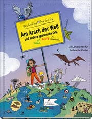 Cover von Am Arsch der Welt und andere spannende Orte