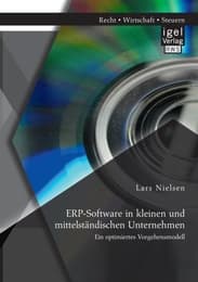 Cover von ERP-Software in kleinen und mittelständischen Unternehmen: Ein optimiertes Vorgehensmodell