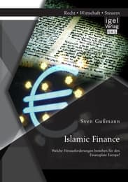 Cover von Islamic Finance - Welche Herausforderungen bestehen für den Finanzplatz Europa?
