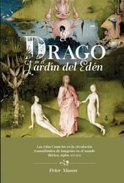 Cover von El drago en el Jardín del Edén : las Islas Canarias en la circulación transatlántica de imágenes en el mundo ibérico, siglos XVI-XVII