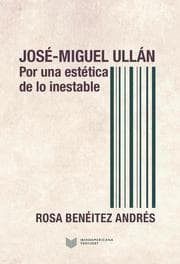 Cover von José-Miguel Ullán : por una estética de lo inestable