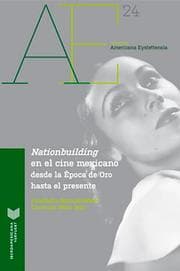 Cover von Nationbuilding en el cine mexicano: desde la Época de Oro al presente