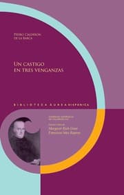 Cover von Un castigo en tres venganzas / Pedro Calderón de la Barca