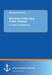 Cover von Monetary Policy and Public Finance: An Aspect of Development