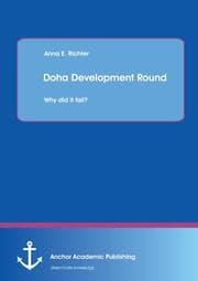 Cover von Doha Development Round: Why did it fail?