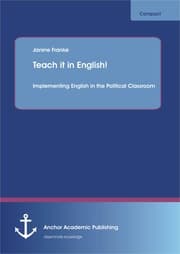 Cover von Teach it in English! Implementing English in the Political Classroom