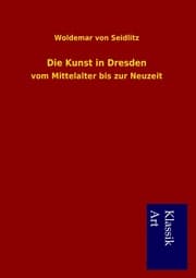 Cover von Die Kunst in Dresden