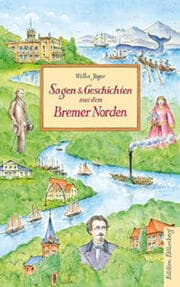 Cover von Sagen und Geschichten aus dem Bremer Norden