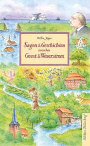 Cover von Sagen und Geschichten zwischen Geest und Weserstrom