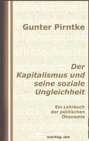 Cover von Der Kapitalismus und seine soziale Ungleichheit