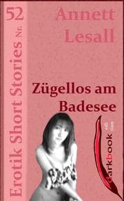 Cover von Zügellos am Badesee