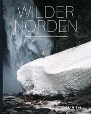 Cover von KUNTH Bildband Wilder Norden