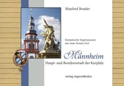 Cover von Mannheim. Haupt- und Residenzstadt der Kurpfalz