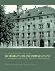 Cover von Die 'Büchsenschmiere' im Hospitalviertel
