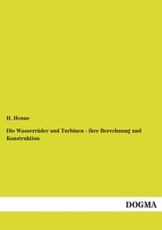 Cover von Die Wasserräder und Turbinen - ihre Berechnung und Konstruktion