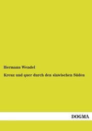 Cover von Kreuz und quer durch den slawischen Süden