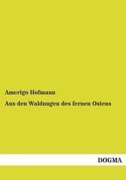 Cover von Aus den Waldungen des fernen Ostens