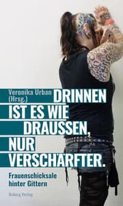Cover von Drinnen ist es wie draußen, nur verschärfter