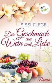 Cover von Der Geschmack von Wein und Liebe