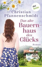 Cover von Das alte Bauernhaus des Glücks