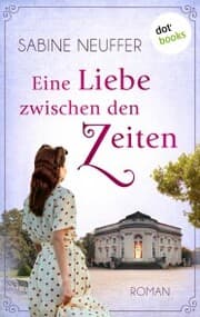 Cover von Eine Liebe zwischen den Zeiten