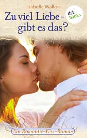 Cover von Zu viel Liebe - gibt es das?