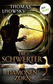 Cover von DIE SCHWERTER - Band 9: Dämonenzorn