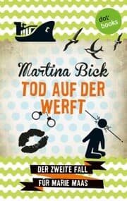 Cover von Tod auf der Werft: Der zweite Fall für Marie Maas