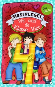 Cover von Schülerstreich und Lehrerschreck - Band 2: Wir sind die Klasse Vier