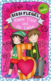 Cover von Schülerstreich und Lehrerschreck - Band 4: Klasse Fünf und die Liebe