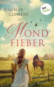 Cover von Neuanfang auf dem alten Hof - oder: Mondfieber