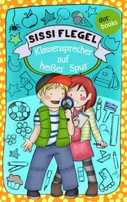 Cover von Die Grundschul-Detektive - Band 2: Klassensprecher auf heißer Spur