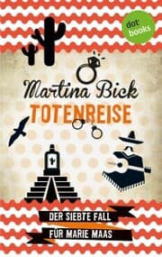 Cover von Totenreise: Der siebte Fall für Marie Maas