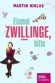 Cover von Einmal Zwillinge, bitte