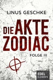 Cover von Die Akte Zodiac 3