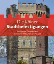 Cover von Die Kölner Stadtbefestigungen