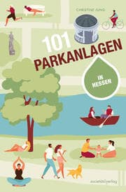 Cover von 101 Parkanlagen in Hessen