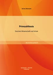 Cover von Primzahltests: Zwischen Wissenschaft und Schule