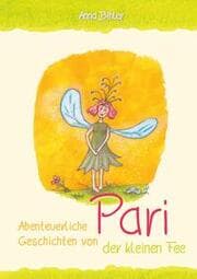 Cover von Abenteuerliche Geschichten von Pari der kleinen Fee