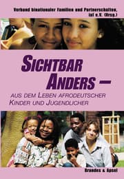 Cover von Sichtbar anders - aus dem Leben afrodeutscher Kinder und Jugendlicher