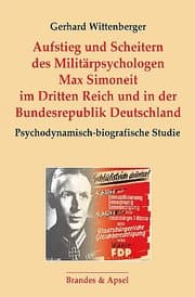 Cover von Aufstieg und Scheitern des Militärpsychologen Max Simoneit im Dritten Reich und in der Bundesrepublik Deutschland