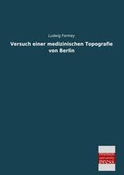 Cover von Versuch einer medizinischen Topografie von Berlin