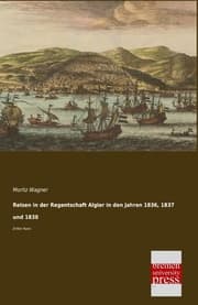 Cover von Reisen in der Regentschaft Algier in den Jahren 1836,1837 und 1838